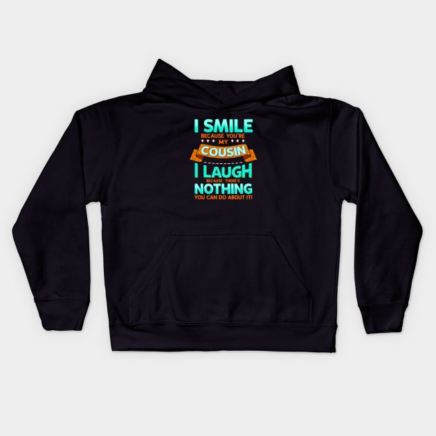 Cousin Gifts Kids Hoodie by lateefo